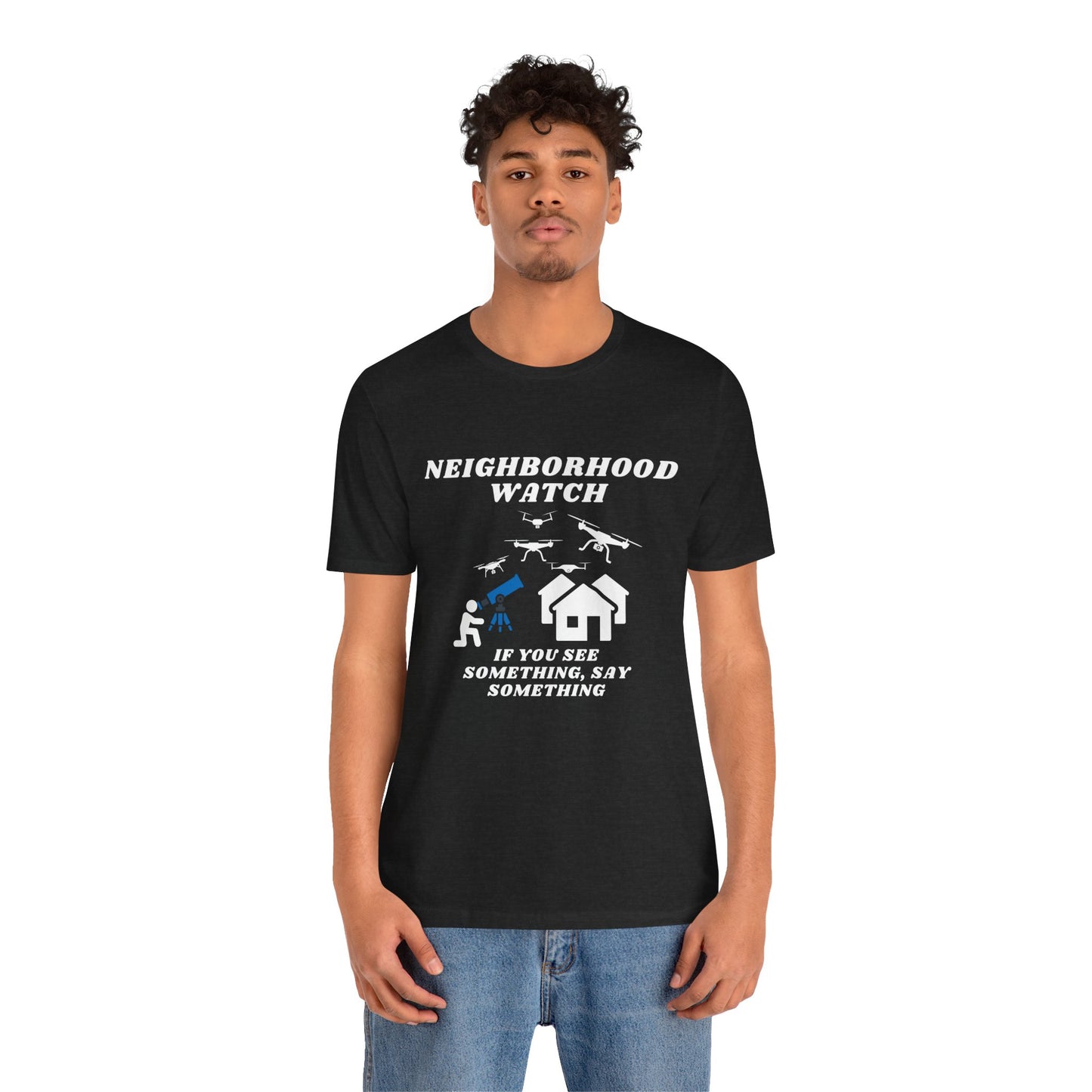 Neighborhood Watch Unisex Jersey Short Sleeve Tee